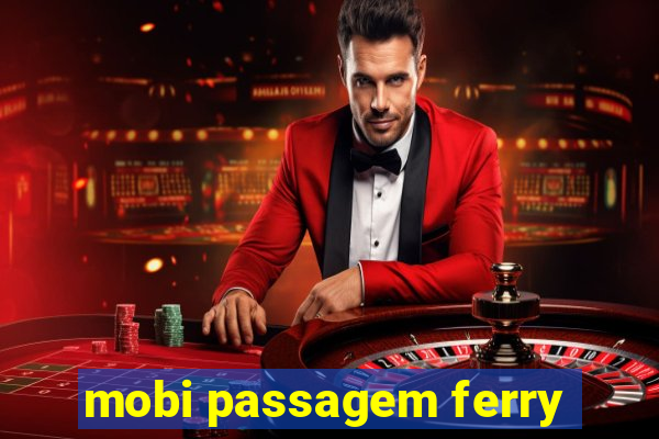 mobi passagem ferry